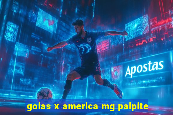 goias x america mg palpite