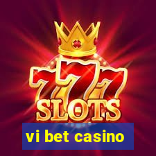 vi bet casino