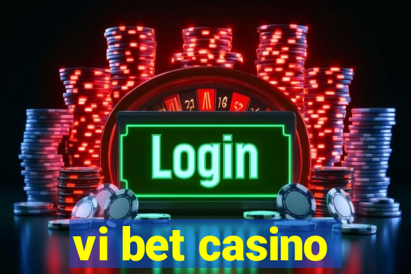 vi bet casino