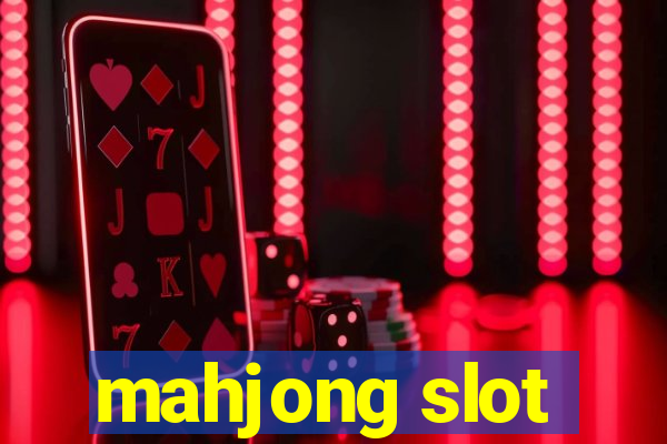 mahjong slot