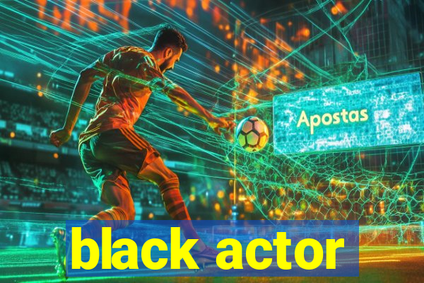 black actor