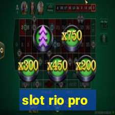 slot rio pro