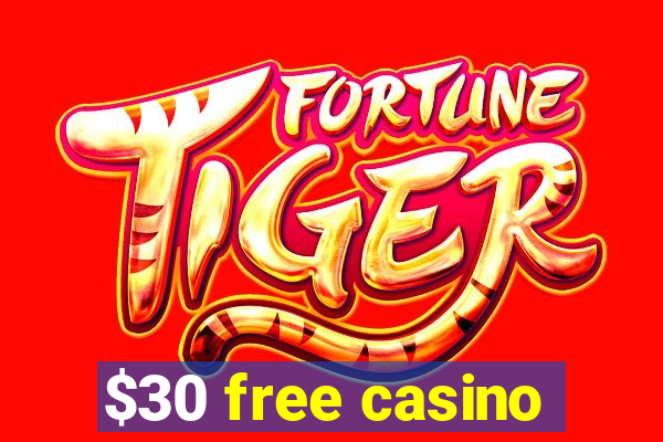 $30 free casino