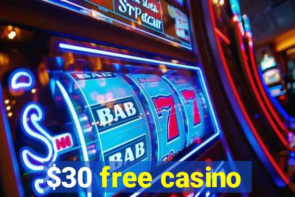 $30 free casino