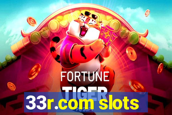 33r.com slots