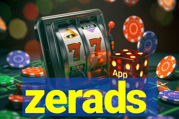 zerads