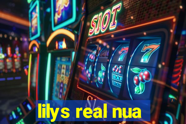 lilys real nua