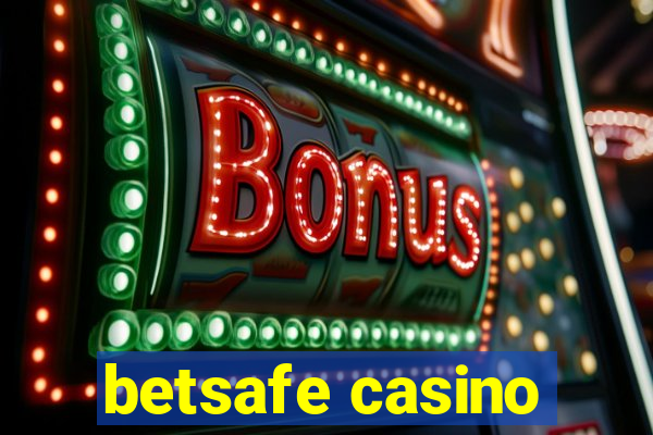 betsafe casino