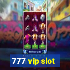 777 vip slot