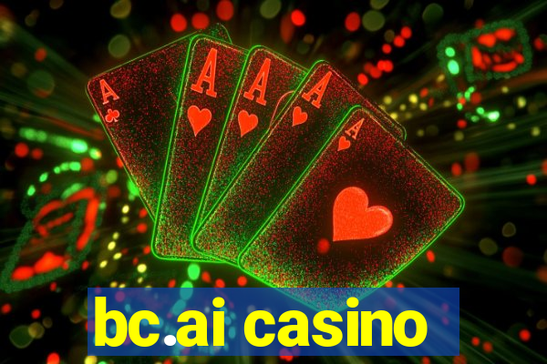 bc.ai casino