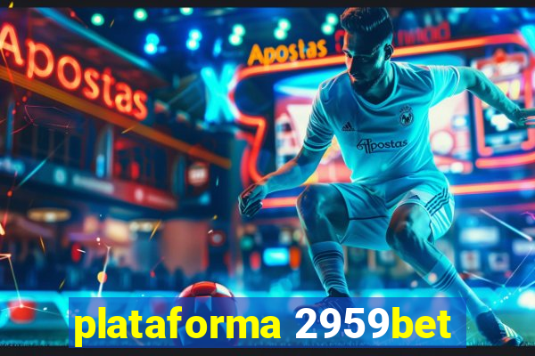 plataforma 2959bet