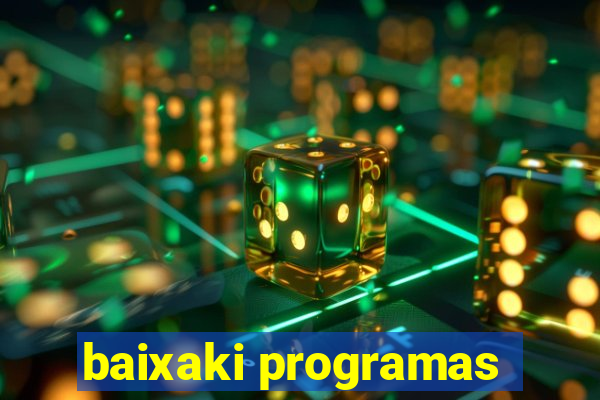 baixaki programas