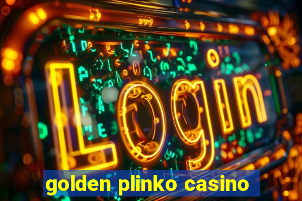 golden plinko casino