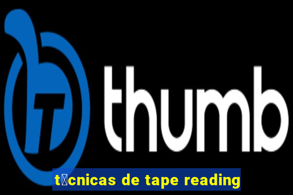 t茅cnicas de tape reading