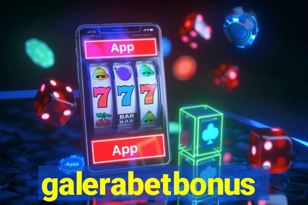 galerabetbonus