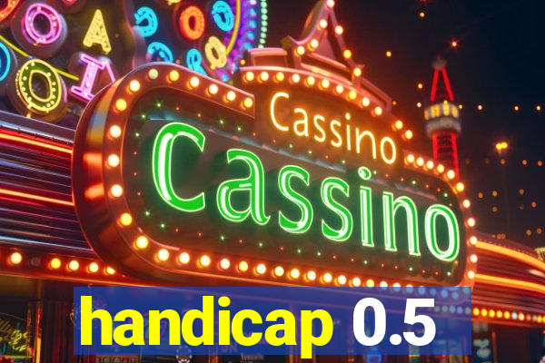 handicap 0.5