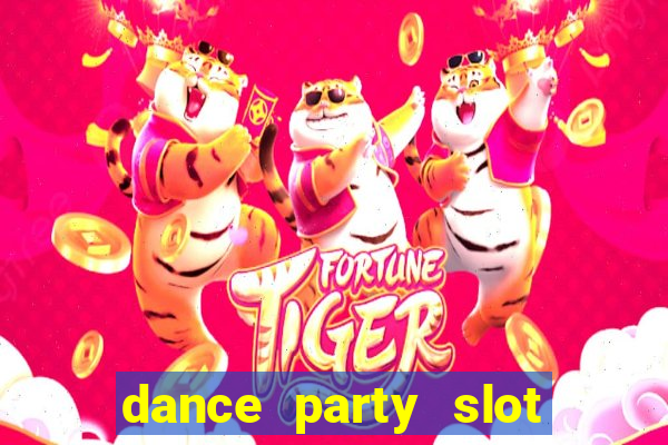 dance party slot soldi veri