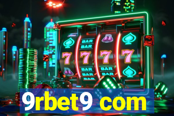 9rbet9 com