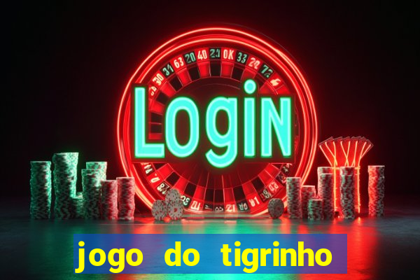 jogo do tigrinho que paga