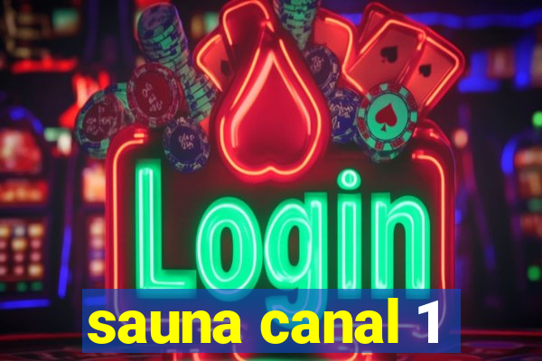 sauna canal 1