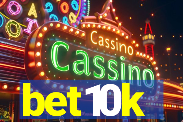 bet10k