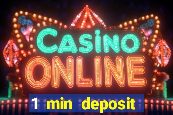 1 min deposit casino uk