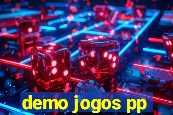 demo jogos pp