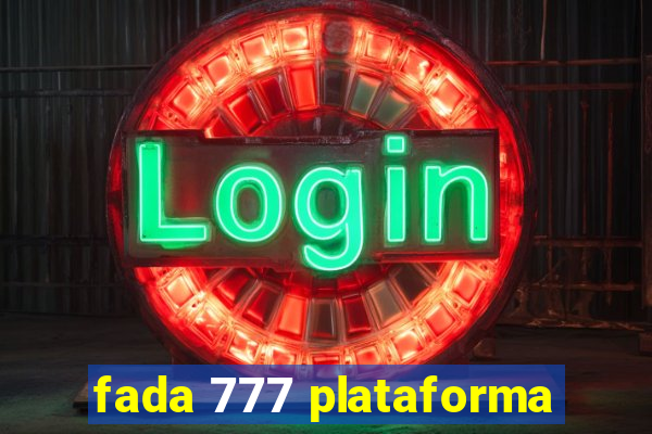 fada 777 plataforma