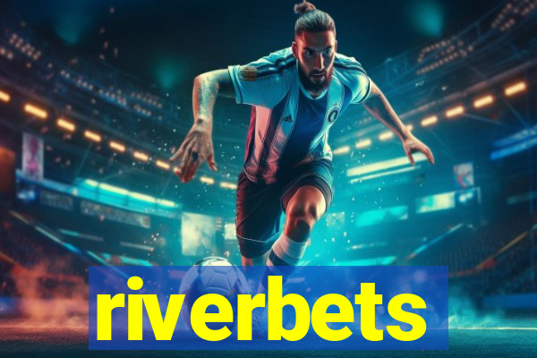 riverbets