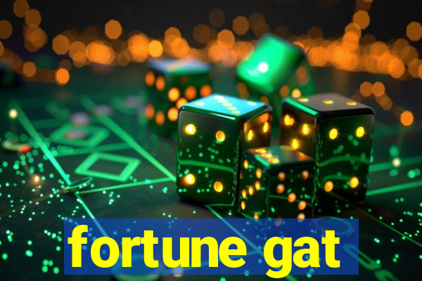 fortune gat