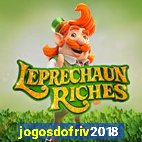 jogosdofriv2018