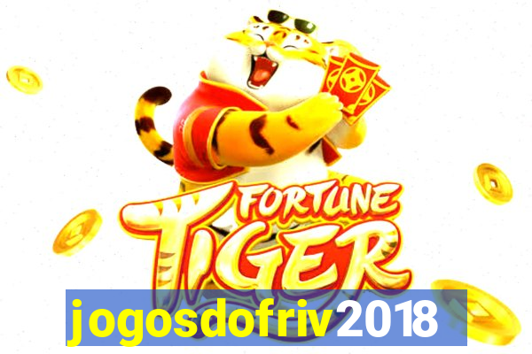 jogosdofriv2018