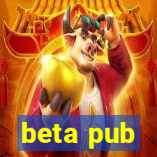 beta pub