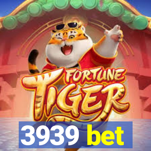 3939 bet