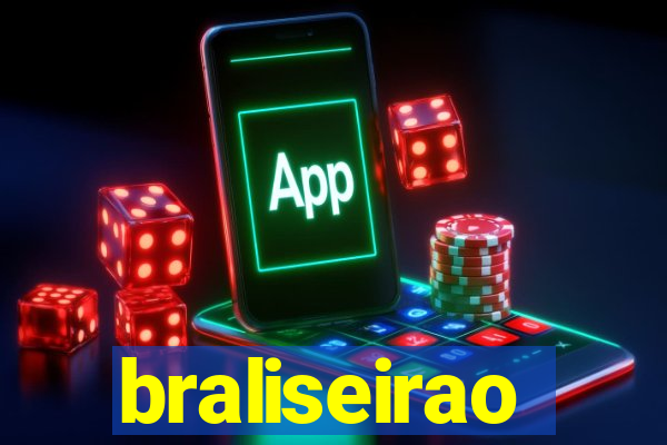 braliseirao