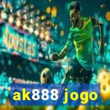 ak888 jogo