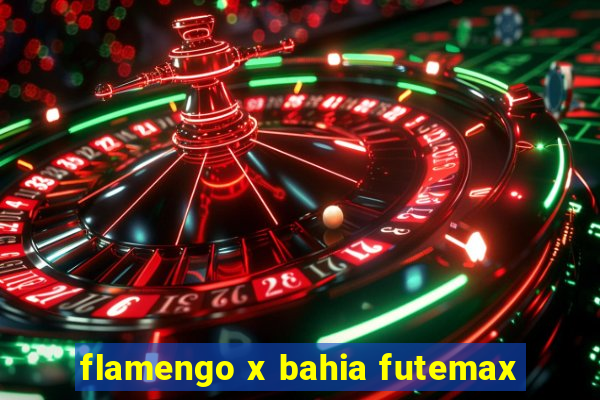 flamengo x bahia futemax