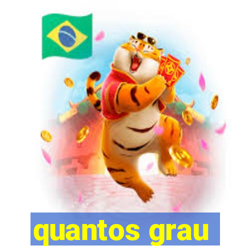 quantos grau