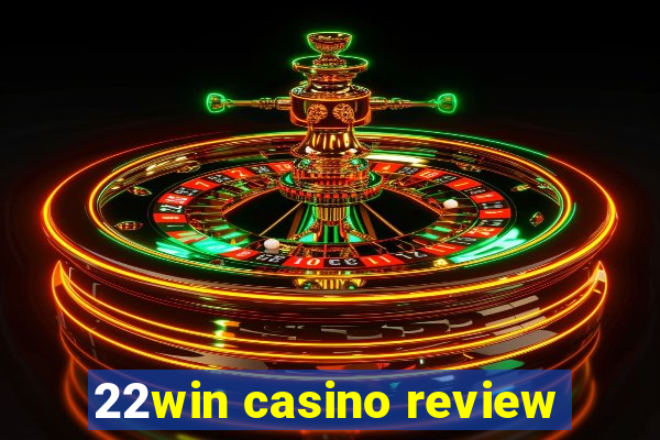 22win casino review