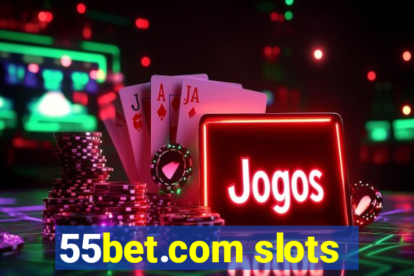 55bet.com slots