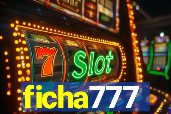 ficha777