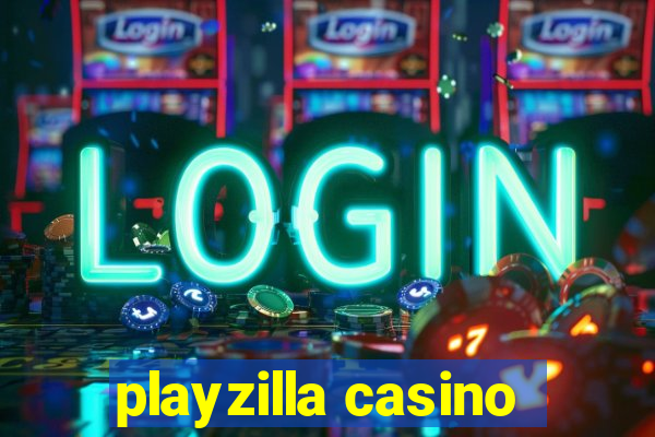 playzilla casino