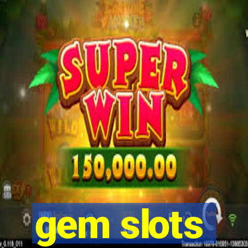 gem slots