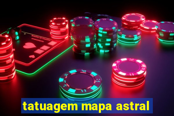 tatuagem mapa astral