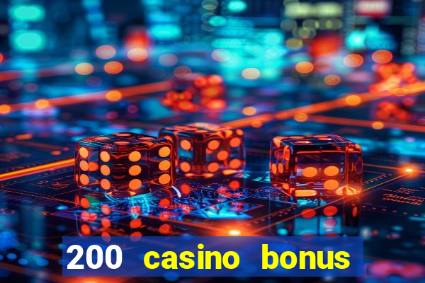 200 casino bonus mit 10 euro einzahlung