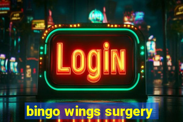 bingo wings surgery