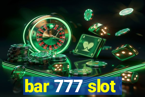 bar 777 slot