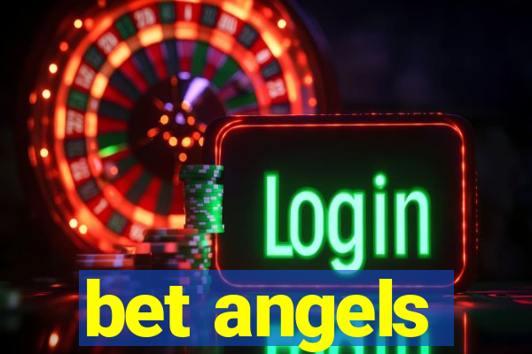 bet angels