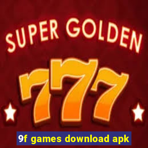 9f games download apk