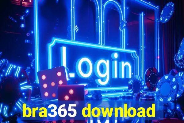 bra365 download